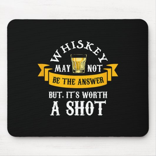 Funny Scotch Bourbon Whiskey mit einem Shot Gesche Mousepad (Vorne)