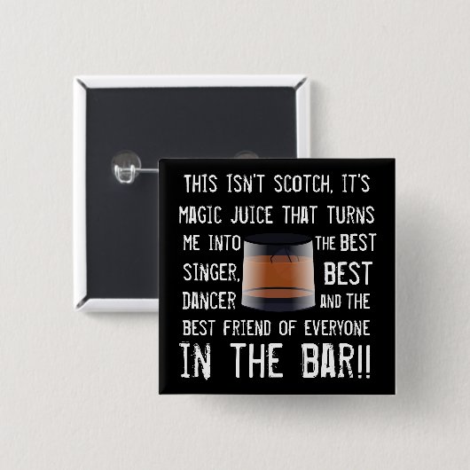 Funny Scotch Drinkers Slogan Button (Vorne & Hinten)
