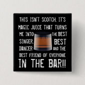 Funny Scotch Drinkers Slogan Button (Vorderseite)