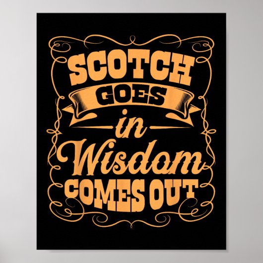 Funny Scotch Whiskey Lover Geschenk Bourbon Whisky Poster (Vorne)