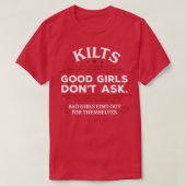 Funny Scottish Kilts Good Girls Dont Fragte Schott T-Shirt (Design vorne)