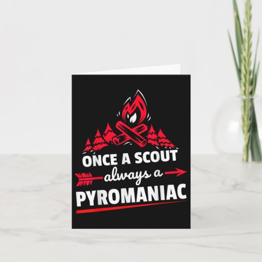 Funny Scouting Pyromaniac Campfire Karte (Vorderseite)