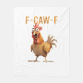 Funny Screaming Chicken F Caw F Humor Fleecedecke (Vorderseite)