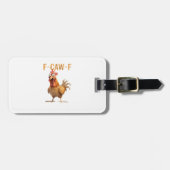 Funny Screaming Chicken F Caw F Humor Gepäckanhänger (Vorderseite horizontal)