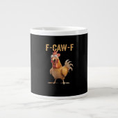 Funny Screaming Chicken F-Caw-F Joke Design Classi Jumbo-Tasse (Vorderseite)