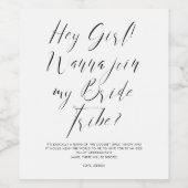 Funny Script Bride Tribe Bridesmaid Vorschlag Weinetikett (Einzelnes Label)