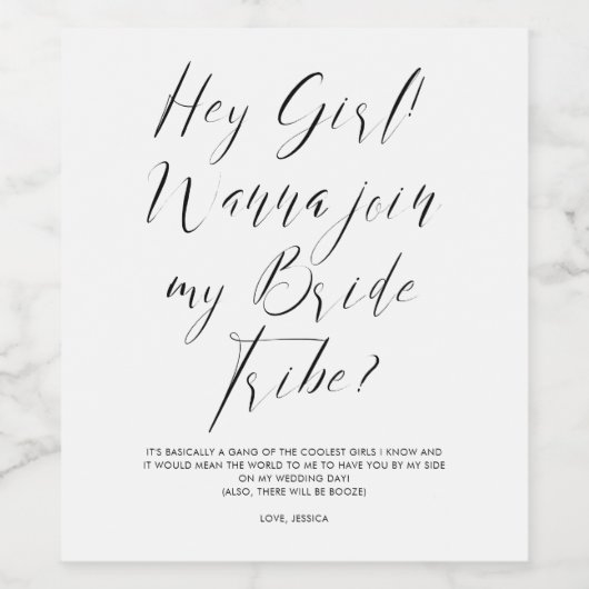 Funny Script Bride Tribe Bridesmaid Vorschlag Weinetikett (Einzelnes Label)