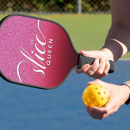 Funny Script Girl The Slice Queen Pink Glitzer Pickleball Schläger