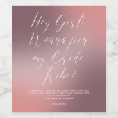 Funny Script Pink Ombré Bride Tribe Bridesmaid Weinetikett (Einzelnes Label)