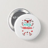 Funny Scrub Valentines Day Nurse Crew Family Group Button (Vorne & Hinten)
