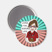 Funny Scrubs Pun | Nurses Life Magnet (Vorderseite/Rückseite)