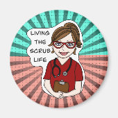 Funny Scrubs Pun | Nurses Life Magnet (Vorne)
