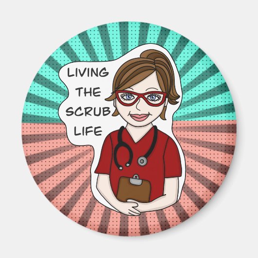 Funny Scrubs Pun | Nurses Life Magnet (Vorne)