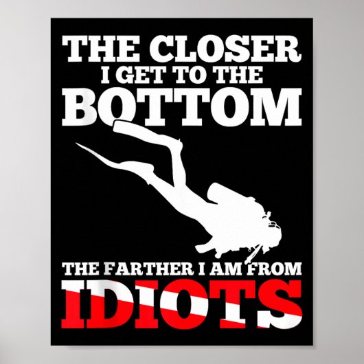 Funny Scuba Diving Flag Dive Quote Scuba Diver Gif Poster (Vorne)
