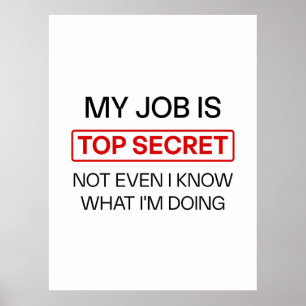 Funny Secret Job Tasse - "Mein Job ist geheim, nic Poster