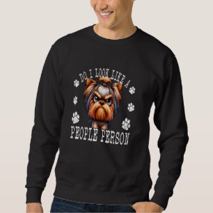 Funny, sehe ich aus wie ein Mensch, der mürrisch i Sweatshirt