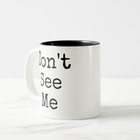 Funny sehe mich nicht Tasse (Vorderseite Links)