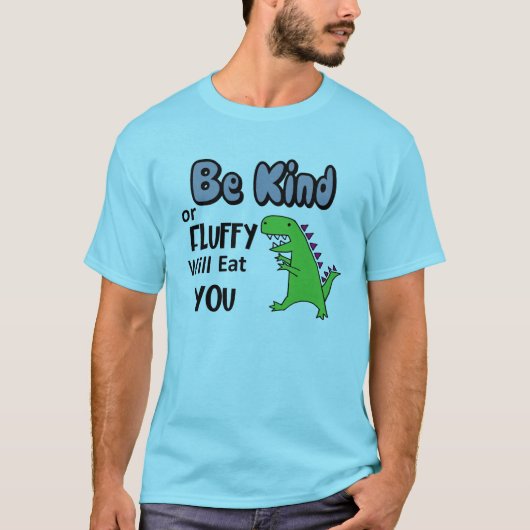 Funny Sei nett oder leise mit Essen du Trex Dinosa T-Shirt (Vorderseite)