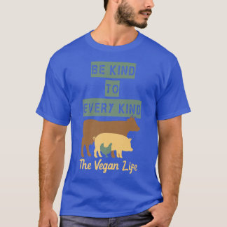 Funny Sei nett zu jeder Art Veganes vegetarisches T-Shirt