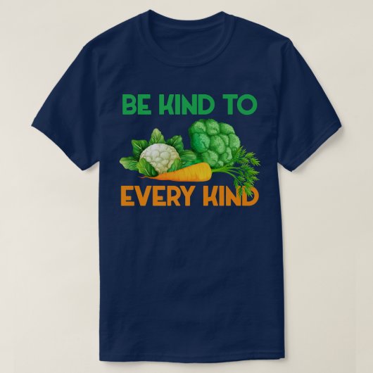 Funny Sei nett zu jeder Art Veganes vegetarisches T-Shirt (Design vorne)