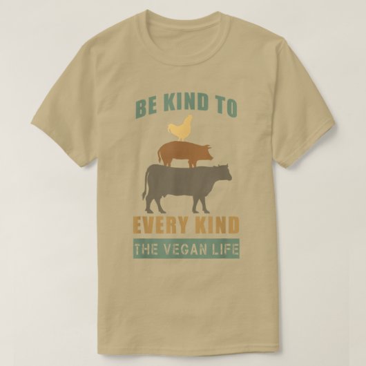 Funny Sei nett zu jeder Art Veganes vegetarisches T-Shirt (Design vorne)