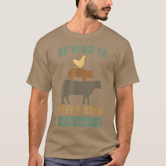 Funny Sei nett zu jeder Art Veganes vegetarisches T-Shirt