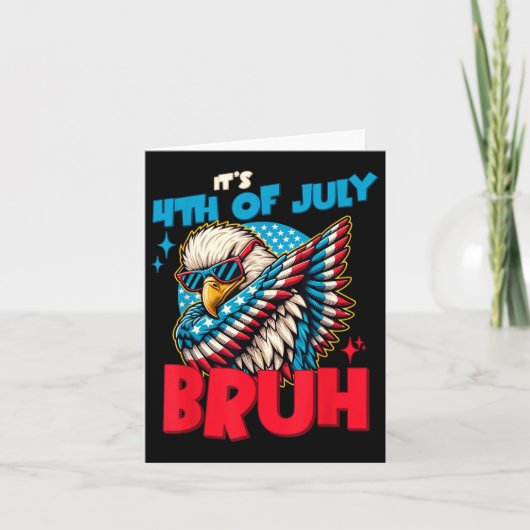 Funny sein 4. Juli Bruh Karte (Vorderseite)