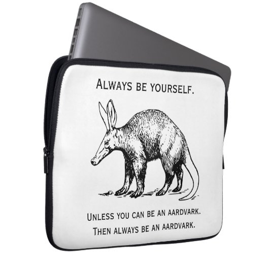 Funny sein immer du selbst oder sei ein Aardvarer Laptopschutzhülle (Vorne Rechts)