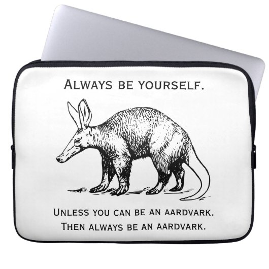Funny sein immer du selbst oder sei ein Aardvarer Laptopschutzhülle (Vorderseite)