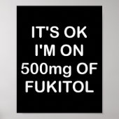 Funny, sein OK ist auf 500mg Gooditol, Joke Sarcas Poster (Vorne)
