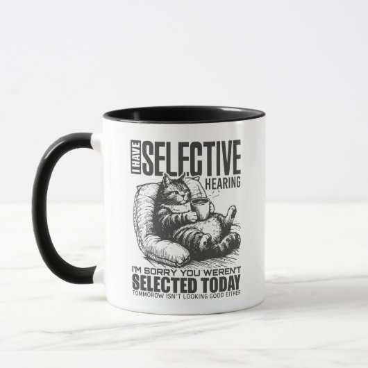 Funny Selective Hearing Cat Sarcastic Coffee Mug  Tasse (Links)