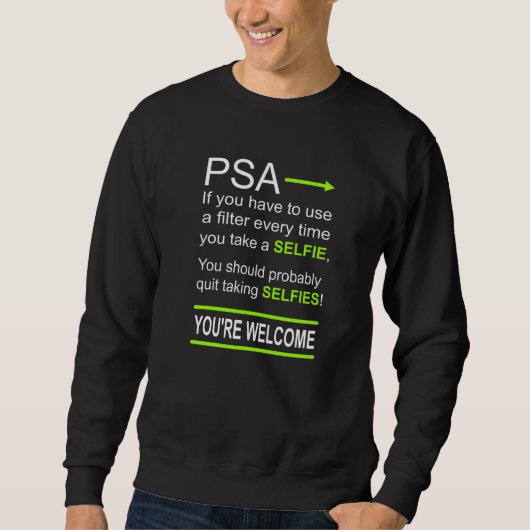 Funny Selfie Filter Sweatshirt (Vorderseite)