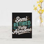Funny Semi Retired Designs For Fully Awesome Retir Karte (Gelbe Blume)
