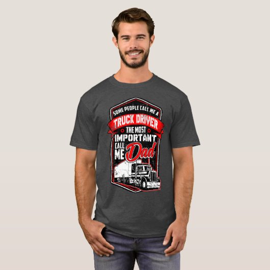 Funny Semi Truck Driver Design Geschenk für LKW T-Shirt (Vorne ganz)