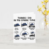Funny Semi Truck Things I Do In My Spare Time Truc Karte (Gelbe Blume)