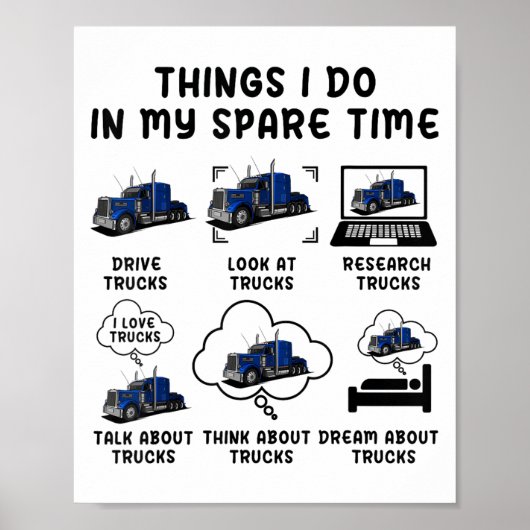 Funny Semi Truck Things I Do In My Spare Time Truc Poster (Vorne)