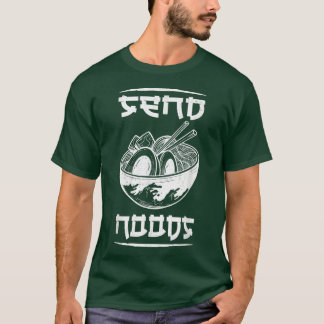 Funny Send Noods japanisches Lebensmittel Ramen No T-Shirt