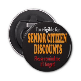 Funny Senior Citizen Discount Design Flaschenöffner