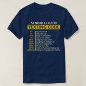 Funny Senior Citizen Sims Code Design Geschenk für T-Shirt (Design vorne)
