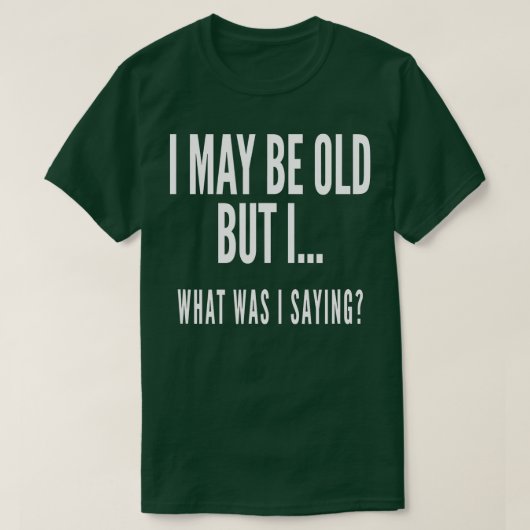 Funny Senior Citizens Old People gibt Altes Alter T-Shirt (Design vorne)