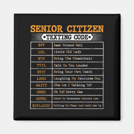 Funny Senior Citizens Simst Code for Old People Magnet (Vorne)