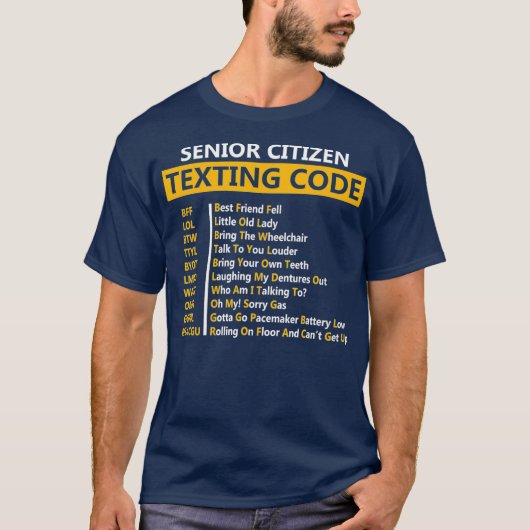 Funny Senior Citizens Texting Code Design Gift T-Shirt (Vorderseite)