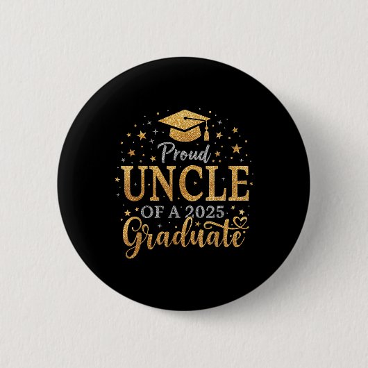 Funny Senior Proud Onkel von einer Cl of 2025 Grad Button (Vorderseite)