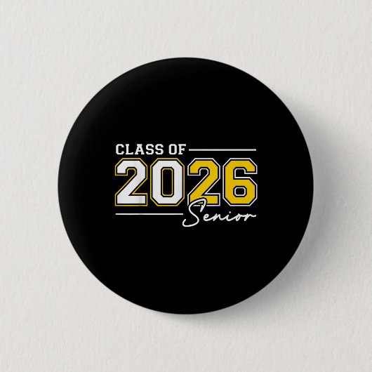 Funny Senior Year 2026 Abschluss Class of 2026 SE Button (Vorderseite)