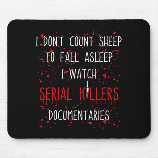 Funny Serial Killer True Crime Junkie Murder Myste Mousepad (Vorne)