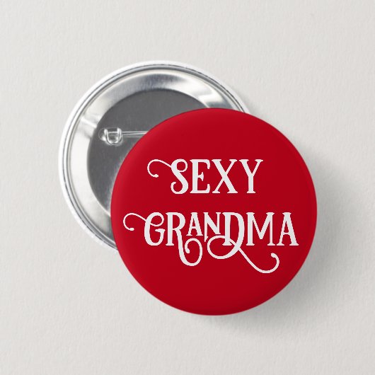 Funny Sexy Oma Button Geschenk (Vorne & Hinten)
