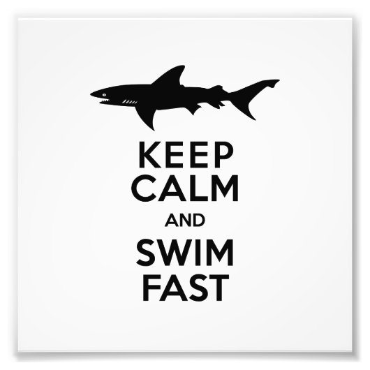 Funny Shark Warning - Behalten Ruhe und Swim Fast Fotodruck (Vorne)
