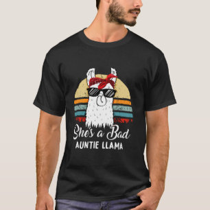 Funny She is Bad Auntie Llama Mama Mama Oma T-Shirt