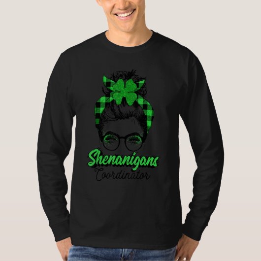 Funny Shenaniganss Coordinator St Patrick S Day T-Shirt (Vorderseite)