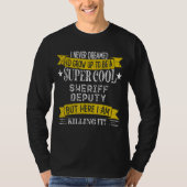 Funny Sheriff Stellvertretende Shirts Beruf Beruf  (Vorderseite)